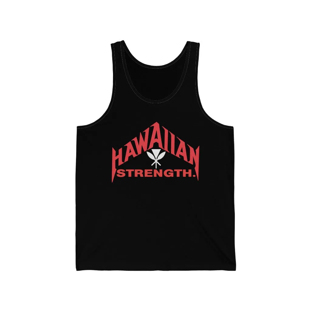 Hawaiian Strength  Tank Top